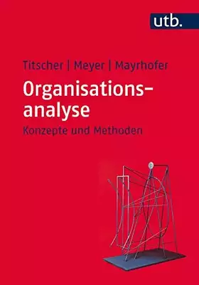 Couverture du produit · Organisationsanalyse: Konzepte und Methoden
