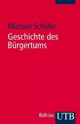 Couverture du produit · Geschichte des Bürgertums: Eine Einführung