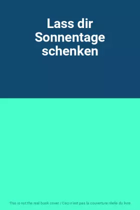 Couverture du produit · Lass dir Sonnentage schenken