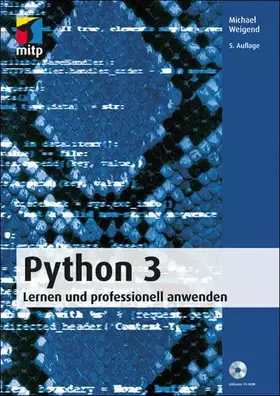 Couverture du produit · Python 3 - Lernen und professionell anwenden (mitp Professional)