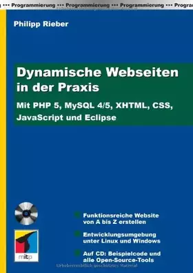 Couverture du produit · Dynamische Webseiten in der Praxis: Mit PHP 5, MySQL 4/5, XHTML, CSS, JavaScript und Eclipse