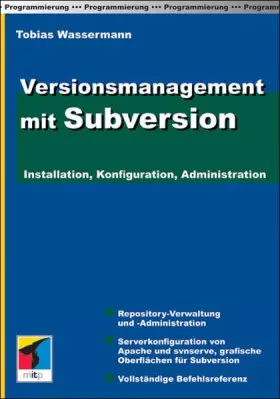 Couverture du produit · Versionsmanagement mit Subversion (mitp Professional)