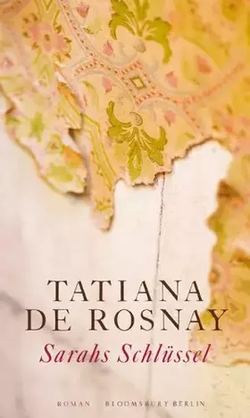 Couverture du produit · Sarahs Schlüssel (Bloomsbury Berlin)
