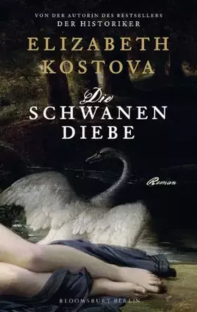 Couverture du produit · Die Schwanendiebe: Roman (Bloomsbury Berlin)