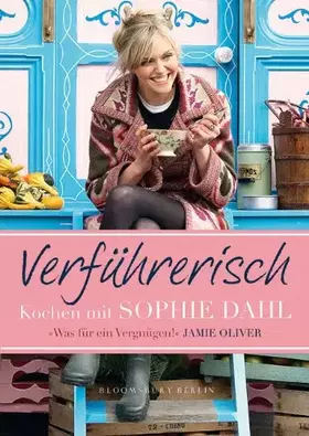 Couverture du produit · Verführerisch: Kochen mit Sophie Dahl