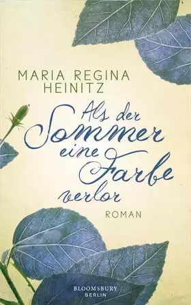 Couverture du produit · Als der Sommer eine Farbe verlor: Roman