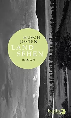 Couverture du produit · Land sehen: Roman