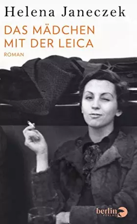 Couverture du produit · Das Mädchen mit der Leica: Roman