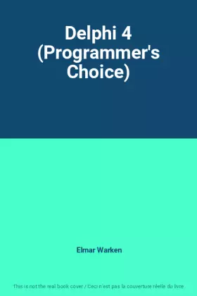 Couverture du produit · Delphi 4 (Programmer's Choice)