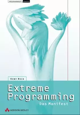 Couverture du produit · Extreme Programming. Das Manifest