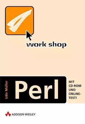 Couverture du produit · Workshop Perl .: Mit CD-ROM und Online-Test!