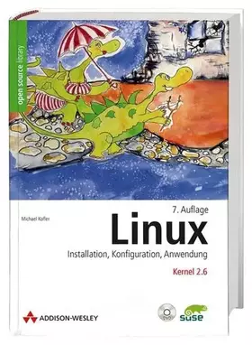 Couverture du produit · Linux: Installation, Konfiguration, Anwendung - 7. Auflage (Open Source Library)