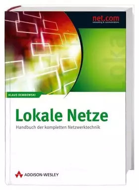 Couverture du produit · Lokale Netze: Handbuch der kompletten Netzwerktechnik (net.com)