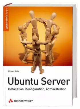 Couverture du produit · Ubuntu Server: Installation, Konfiguration, Anwendung