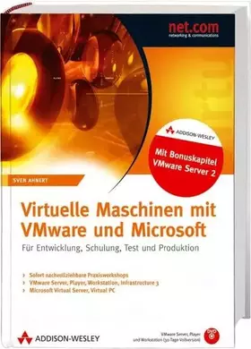 Couverture du produit · Virtuelle Maschinen mit VMware und Microsoft - VMware Infrastructure 3 +3.5, VMware Workstation 5.5 + 6, VMware Server 2.0, VMware Player 2.