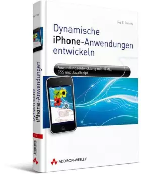 Couverture du produit · Dynamische iPhone-Anwendungen entwickeln - Anwendungsentwicklung mit HTML, CSS und JavaScript