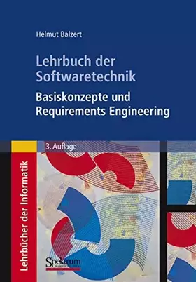 Couverture du produit · Lehrbuch der Softwaretechnik: Basiskonzepte und Requirements Engineering