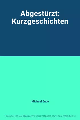 Couverture du produit · Abgestürzt: Kurzgeschichten