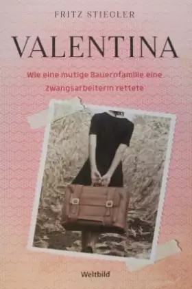 Couverture du produit · Valentina / Fritz Stiegler