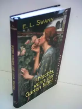 Couverture du produit · E. L. Swann: Nachts, wenn der Garten blüht