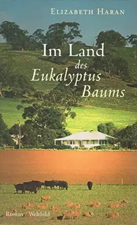 Couverture du produit · Im Land Des Eukalpytus Baums Roman