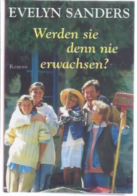 Couverture du produit · Werden sie denn nie erwachsen?