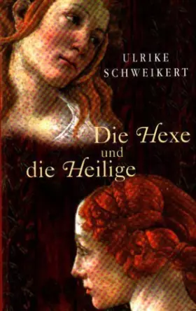 Couverture du produit · Die Hexe und die Heilige.