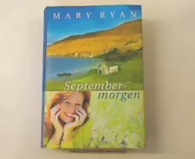 Couverture du produit · Septembermorgen : Roman. - Ryan, Mary