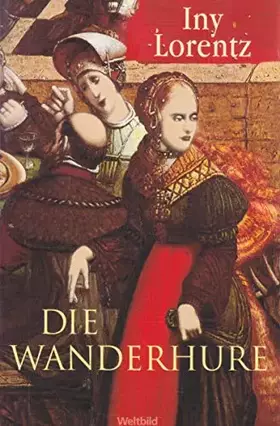 Couverture du produit · Die Wanderhure [Taschenbuch].