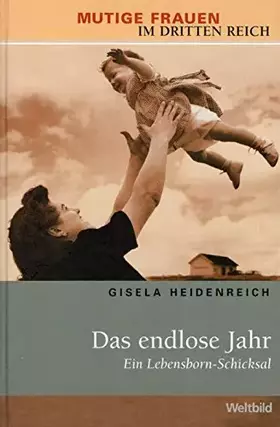 Couverture du produit · Das endlose Jahr - Ein Lebensborn-Schicksal