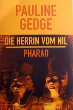 Couverture du produit · Die Herrin vom Nil / Pharao