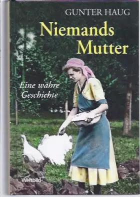 Couverture du produit · Niemands Mutter : eine wahre Geschichte