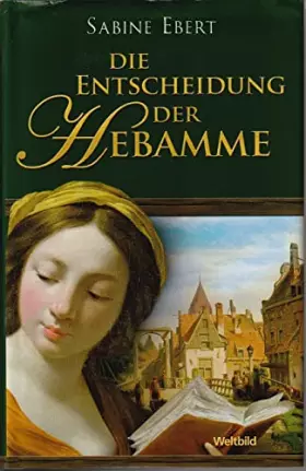 Couverture du produit · Die Entscheidung der Hebamme