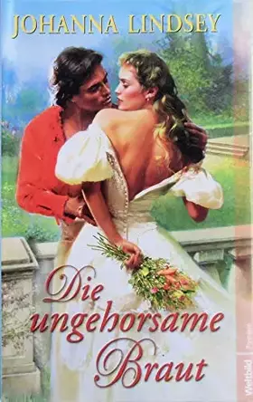 Couverture du produit · Die ungehorsame Braut