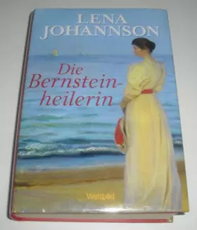Couverture du produit · Die Bernsteinheilerin