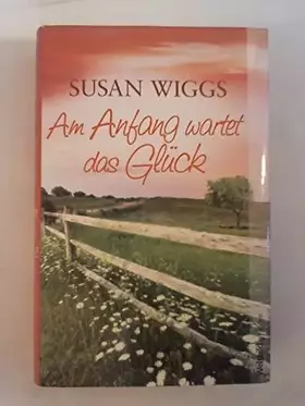 Couverture du produit · Am Anfang wartet das Glück