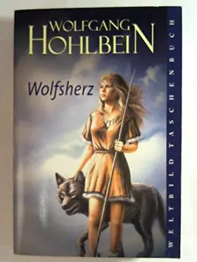Couverture du produit · Wolfsherz - Wolfgang Hohlbein