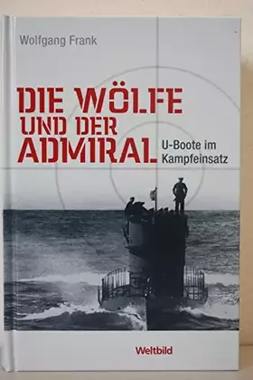Couverture du produit · Die Wölfe und der Admiral.