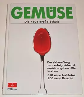 Couverture du produit · Gemüse. Die neue große Schule