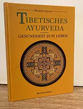 Couverture du produit · Tibetisches Ayurveda