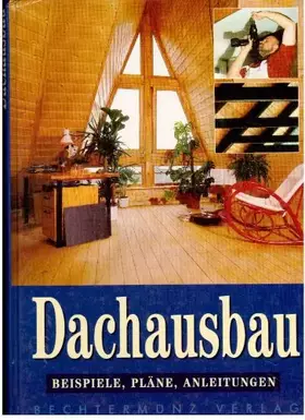 Couverture du produit · Dachausbau: Beispiele, Pläne, Anleitungen