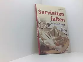 Couverture du produit · Servietten falten (32 schöne Ideen)