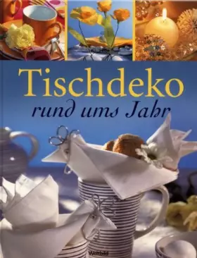 Couverture du produit · Tischdeko rund ums Jahr