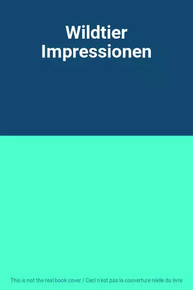 Couverture du produit · Wildtier Impressionen