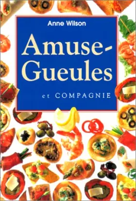 Couverture du produit · Amuse-gueules et compagnie
