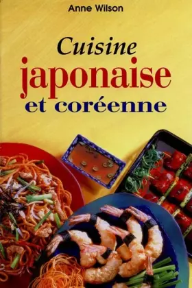 Couverture du produit · Cuisine japonaise et coréenne
