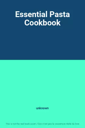 Couverture du produit · Essential Pasta Cookbook