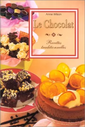 Couverture du produit · Le chocolat : Recettes traditionnelles