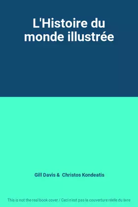 Couverture du produit · L'Histoire du monde illustrée