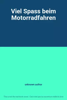Couverture du produit · Viel Spass beim Motorradfahren